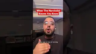 When The Narcissist Knows You Know 