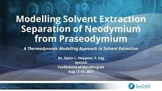 Modelling Solvent Extraction Separation of Neodymium from Praseodymium in SysCAD