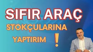 Sıfır araç var mı? Stokçu otomobil bayilerine ne yapılabilir?