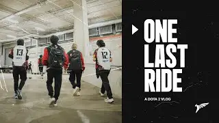 TI 12 VLOG #2 | ONE LAST RIDE