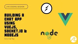 Building a Chat App using VueJS, Socket.IO and NodeJS | Manoj Singh Negi | Recraft Relic