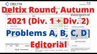 Problems A, B, C, D | Codeforces, Deltix Round, Autumn 2021 (Div. 1 + Div. 2)  | Video Editorial