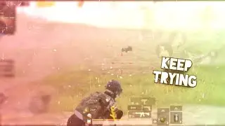 ⚡KEEP TRYING⚡ MONTAGE #2.9