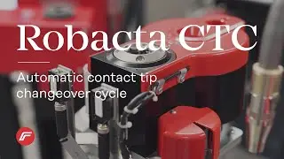 Robacta CTC | Automatic contact tip changeover cycle
