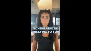 Tech Influencers Are Lying to You