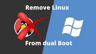 How to completely remove linux from Dual Boot For Legacy/bios