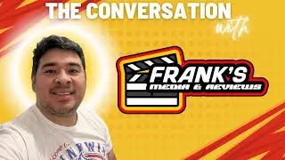 THE CONVERSATION with FRANK’S MEDIA & REVIEWS