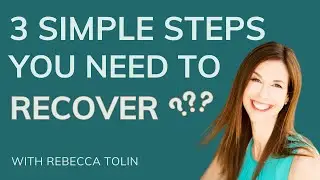 3 Simple Steps You Need to Recover from CFS & Long Covid