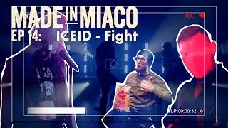 Made in Miaco EP14 ICEID   Fight