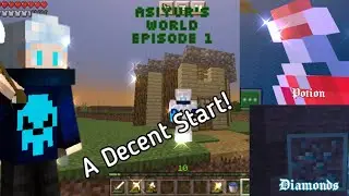 Asiyur's World Episode 1 || A Decent Start || (Minecraft Let's Play 1.18)
