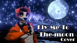 Fly Me To The Moon (Cover Song) by Coda (aka ThatDogCoda)
