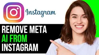 How To EASILY Remove Meta AI From Instagram! | NEW 2024