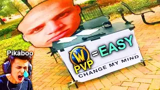 WoW PVP IS EASY | CHANGE MY MIND