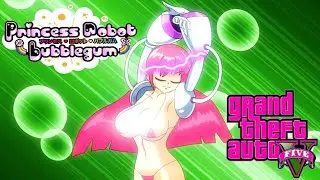 GTA 5 Princess Robot Bubblegum all episodes