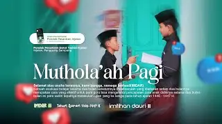 SUASANA BELAJAR PAGI || kegiatan IMDAR III Tahun ajaran 1446-1447 H.