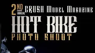 CRUSH MODEL MAGAZINE’s SALUTE TO BLACK BIKE WEEK f/ The Models of CRUSH Model Magazine