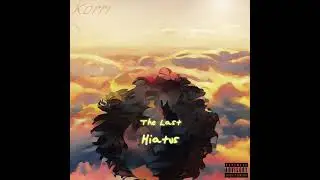 Korri - THE LAST HIATUS (Official Audio & Lyrics)