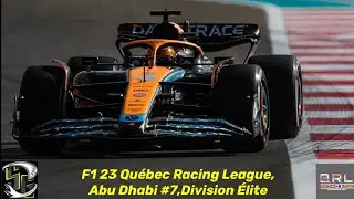 F1 23 Québec Racing League Abu Dhabi #7,Division Élite