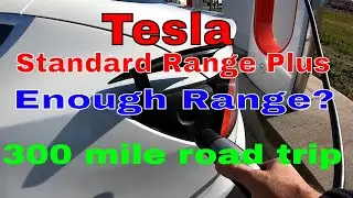 Tesla Model 3 Standard Range Plus, does it have enough range for road trips? 300 mile Road Trip.