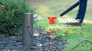 TayMac ParkPost Install Video