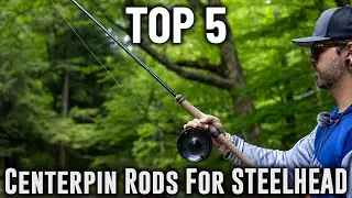 Recommended Centerpin Rods For Great Lakes Steelhead Fishing