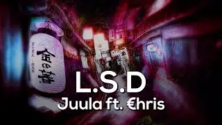 Juula – L.S.D ft. €hris  [Bass Boosted]