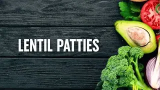 Lentil Patties Recipe - Turkish Airlines