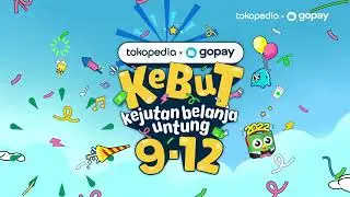 Tokopedia x GoPay - Kebut 9-12 Feb