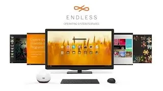 Endless Operating System Features
