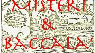 Misteri e Baccalà