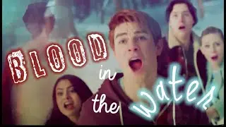 The Core Four || Blood // Water [RIVERDALE]