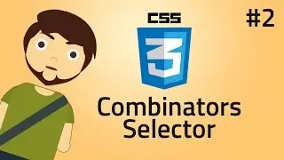 HTML & CSS Combinators Slectors:- Greater than, plus, Sibling