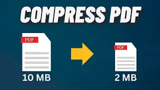 How to Compress PDF | Reduce size of PDF