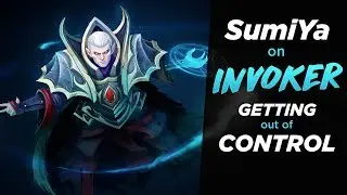 SumiYa on Invoker: Getting Out of Control [Dota 2 PRO Gameplay]
