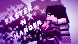 【 Faster N Harder 】 ❮Mineimator birthday animation meme❯