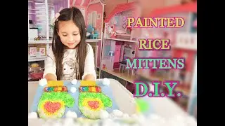 Painted Rice Mittens DIY / How to Dye Rice / Sensory Game