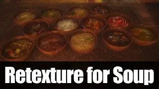Skyrim Mods - Retexture for Soup [4k/HD]