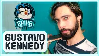 GUSTAVO KENNEDY | Na Baixa Podcast #13