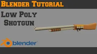Blender Tutorial | Low Poly Shotgun | Easy.