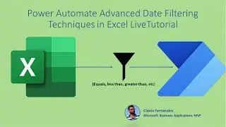 Power Automate Advanced Date Filtering Techniques in Excel Live Tutorial