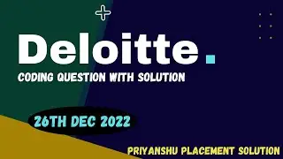 Deloitte 26th Dec 2022 Coding Question with Solution | Deloitte coding assessment | Deloitte Exam