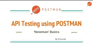 API testing using postman - Newman Basics