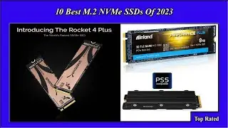 ✅ Unveiling the Top 10 M.2 NVMe SSDs Set to Take 2023 by Storm