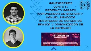#AntiEstres con los creadores de la Brinca Game Jam de Audio