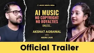 Indian Classical Copyrights, AI Music, Contracts Basics with Akshat Agrawal | Music Mehfil Trailer