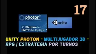 RPG/ESTRATEGIA  | POR TURNOS | MULTIJUGADOR |  3D  |  UNITY |  PHOTON  |   PARTE 17