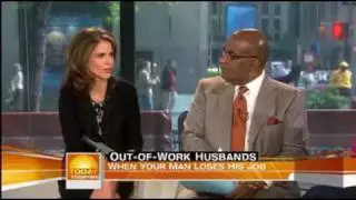 When Your Man Loses His Job [Today Show Segment]