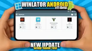 Winlator v11 Beta (New Update) Setup & Game Test | Windows Emulator for Android 