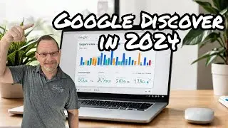Is Google Discover the BEST Way to Boost Your SEO in 2024?