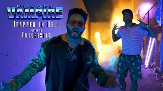 Kung Fu Vampire - Trapped In Hell [Official Video] ft. Futuristic